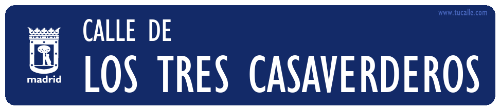 cartel_de_calle-de-LOS TRES CASAVERDEROS_en_madrid